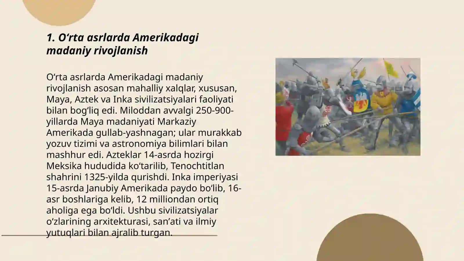 Oʻrta asrlarda Amerikadagi madaniy rivojlanish 3