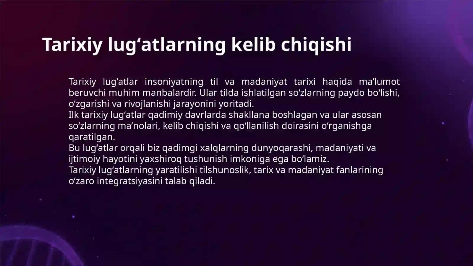 TARIXIY LUGʻATLAR VA ULARNING AHAMIYATI. LISONIY LUGʻATLARNI VA ULARNING TURLARI. QOMUSIY LUGʻATLAR VA ULARNING TURLARI 3