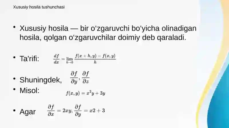 Ko‘p o‘zgaruvchili murakkab funksiyaning hosilasi. Yuqori tartibli xususiy hosilalar va to‘la differensiallar 3