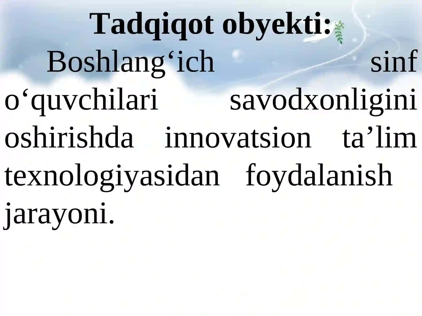 Boshlang‘ich ta’lim jarayonida innovatsion texnologiyalar orqali o’quvchilar savodxonligini oshirish metodikasi 3
