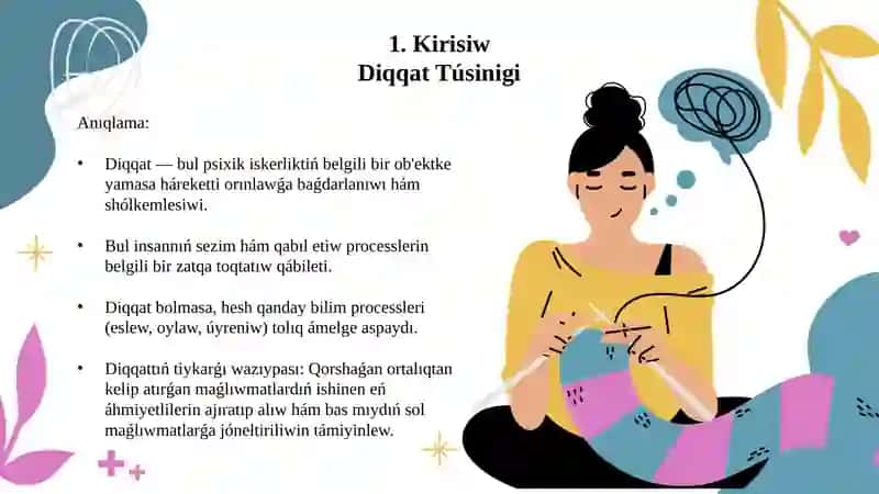 Diqqat túrleri hám oniń qasiyetleri (Qaraqalpaq tilinde) 3