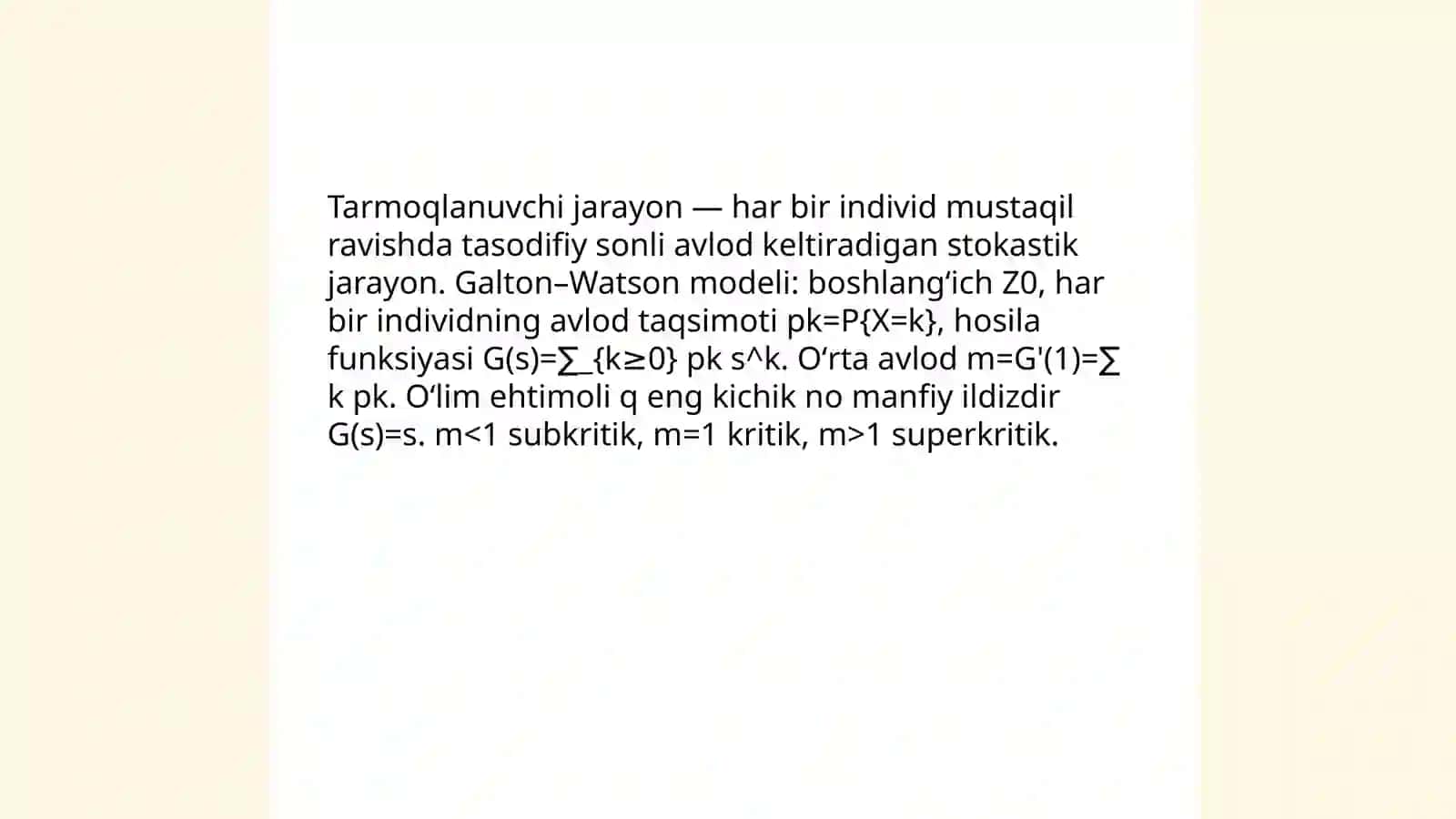 Tarmoqlanuvchi jarayonlar ganday jarayon? 3