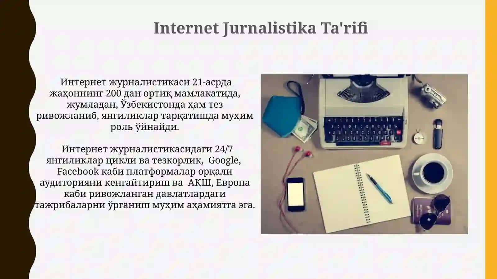 Internet Jurnalistika: Yangi Zamon Talablari 3