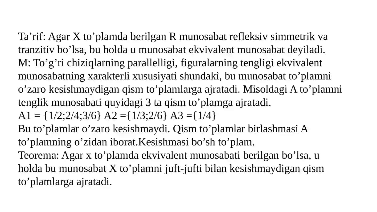 Ekvivalentlik munosabati. Ekkivalentlik munosabatining to‘plamlarni sinflarga ajratish bilan aloqasi 3
