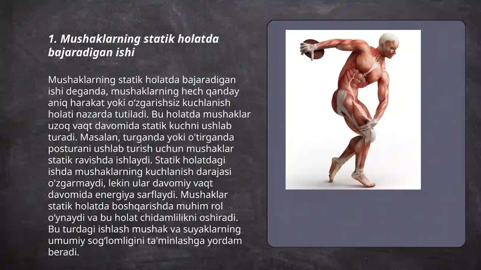 Muskullarning statik va dinamik xolatlarda bajaradigan ish turlari 3