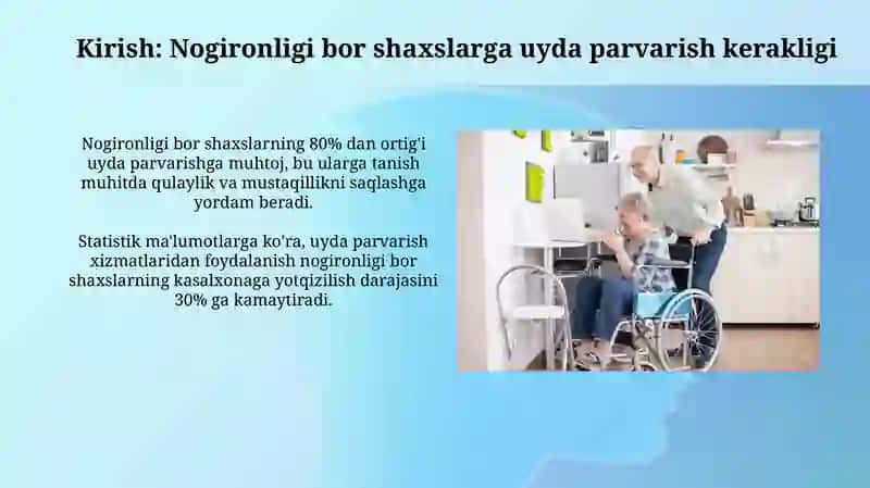 Nogironligi bor shaxslarni uyda parvarish qilishni tashkil etish 3