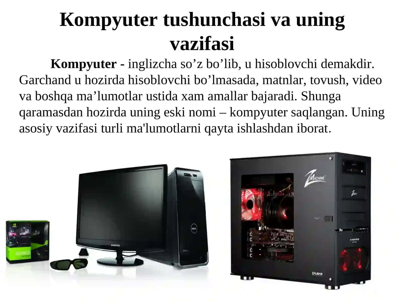 Kompyuterning rivojlanish tarixi, asosiy va qo’shimcha qurilmalari 3