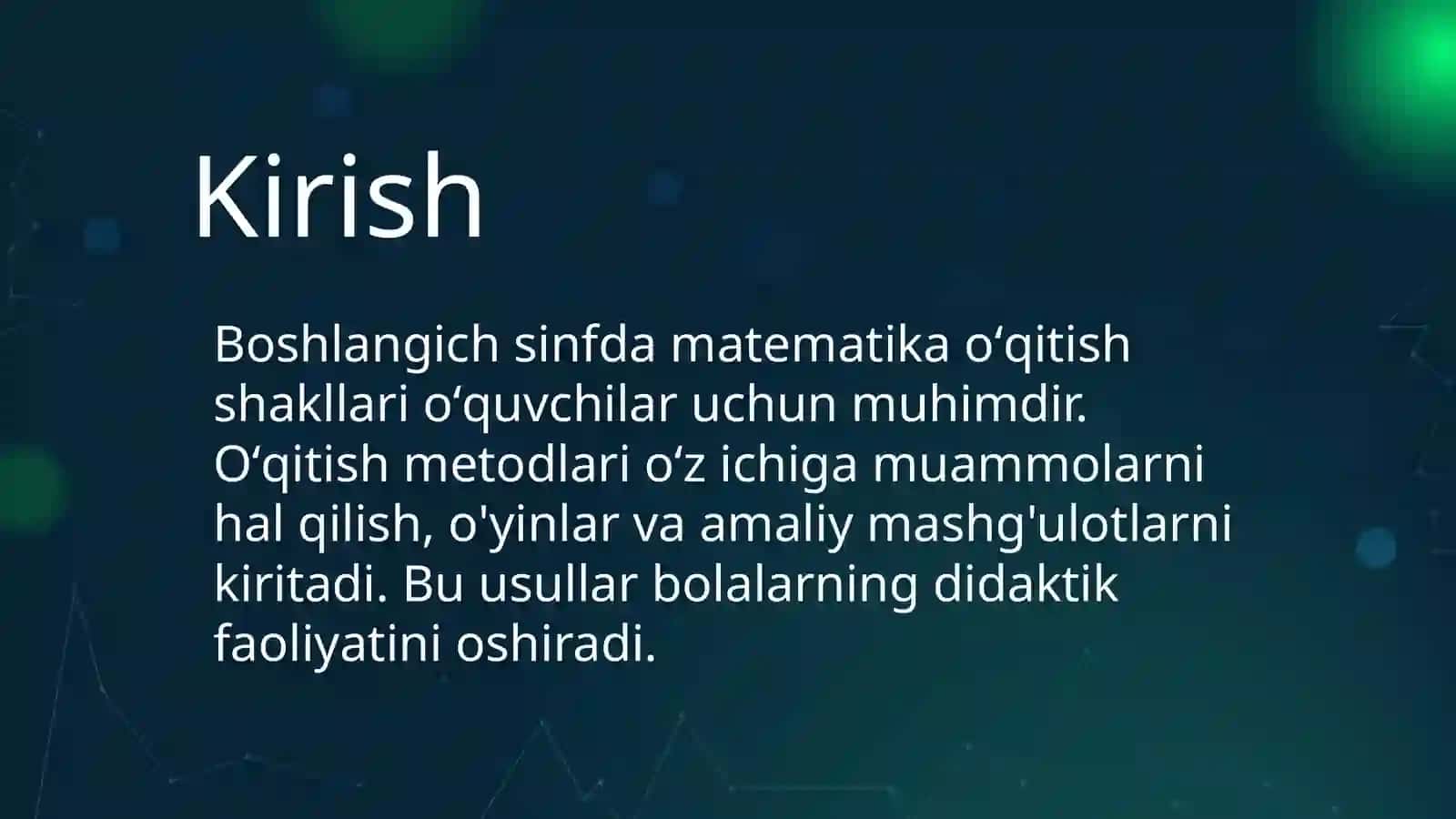 Boshlangich sinfda matematika òqitish shakllari.Óqitish metodlari 3
