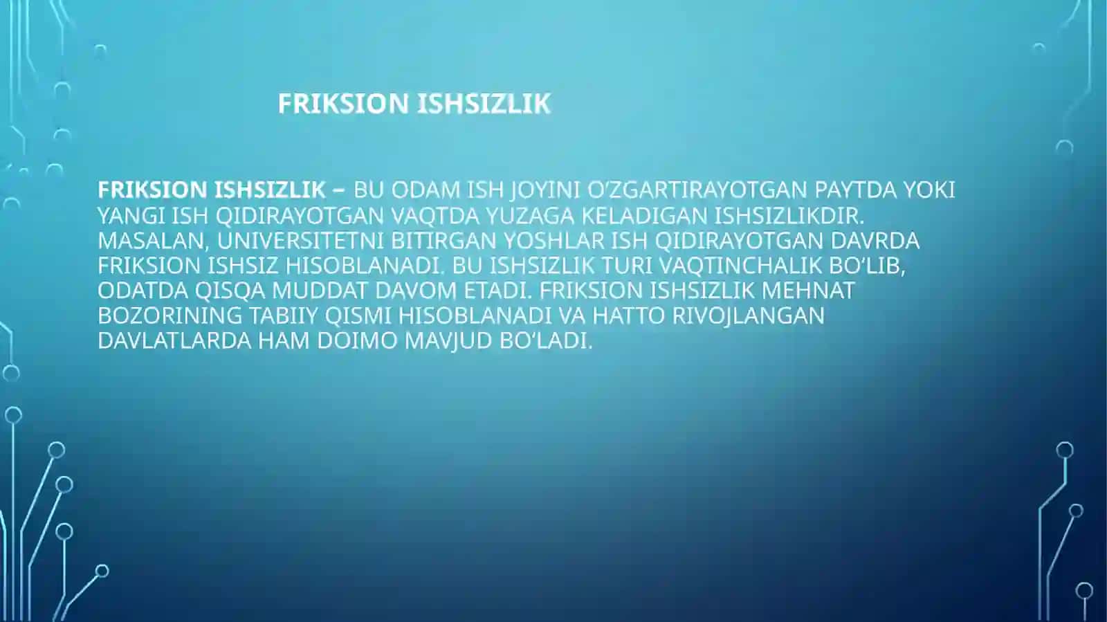 Ishsizlikning friksion va tarkibiy turlari 3