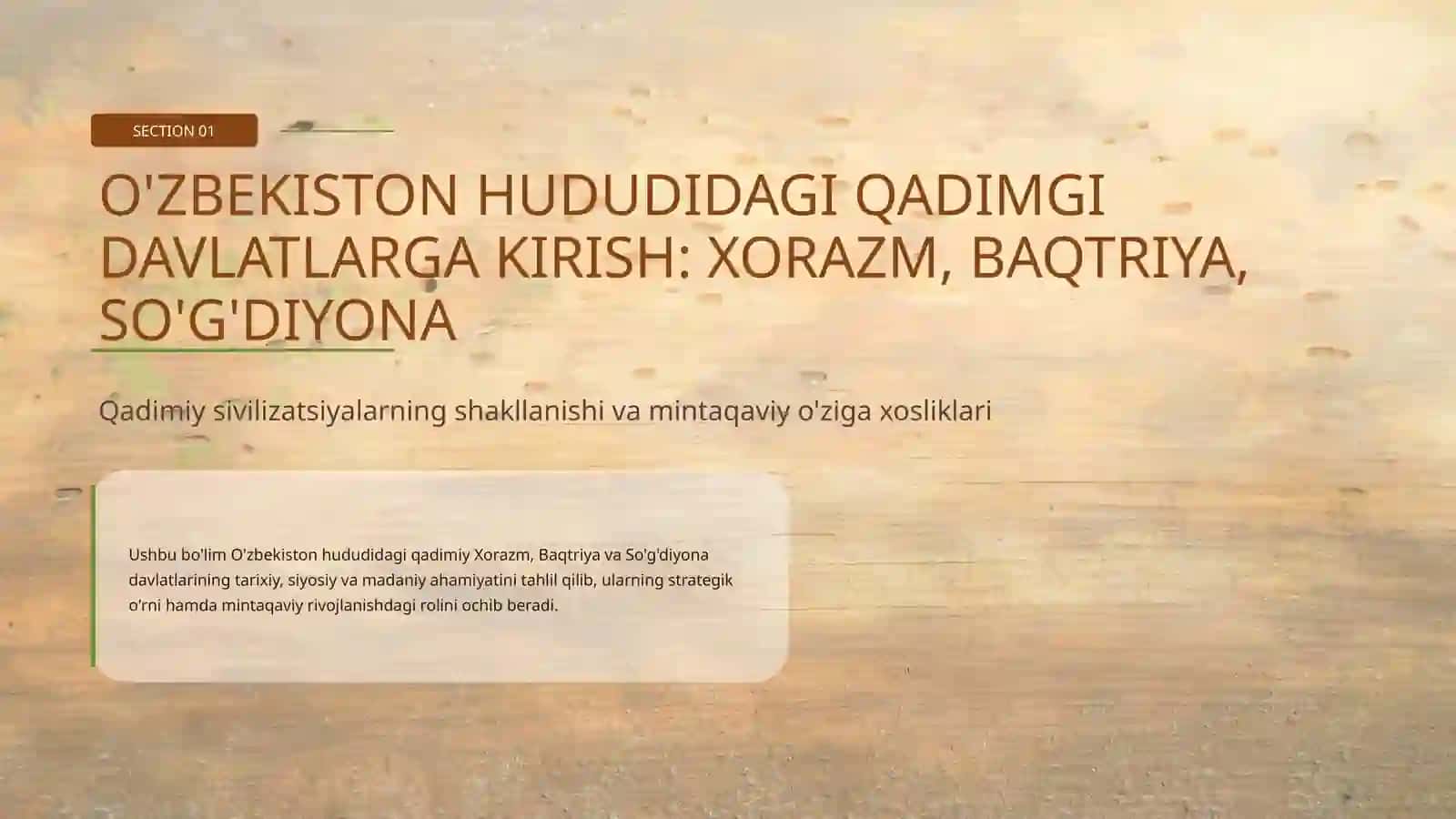 QADIMGI SIVILIZATSIYALAR OʻZBEKISTON HUDUDIDAGI ENG QADIMGI DAVLATLAR: XORAZM, BAQTRIYA VA SOʻGʻDIYONA 3