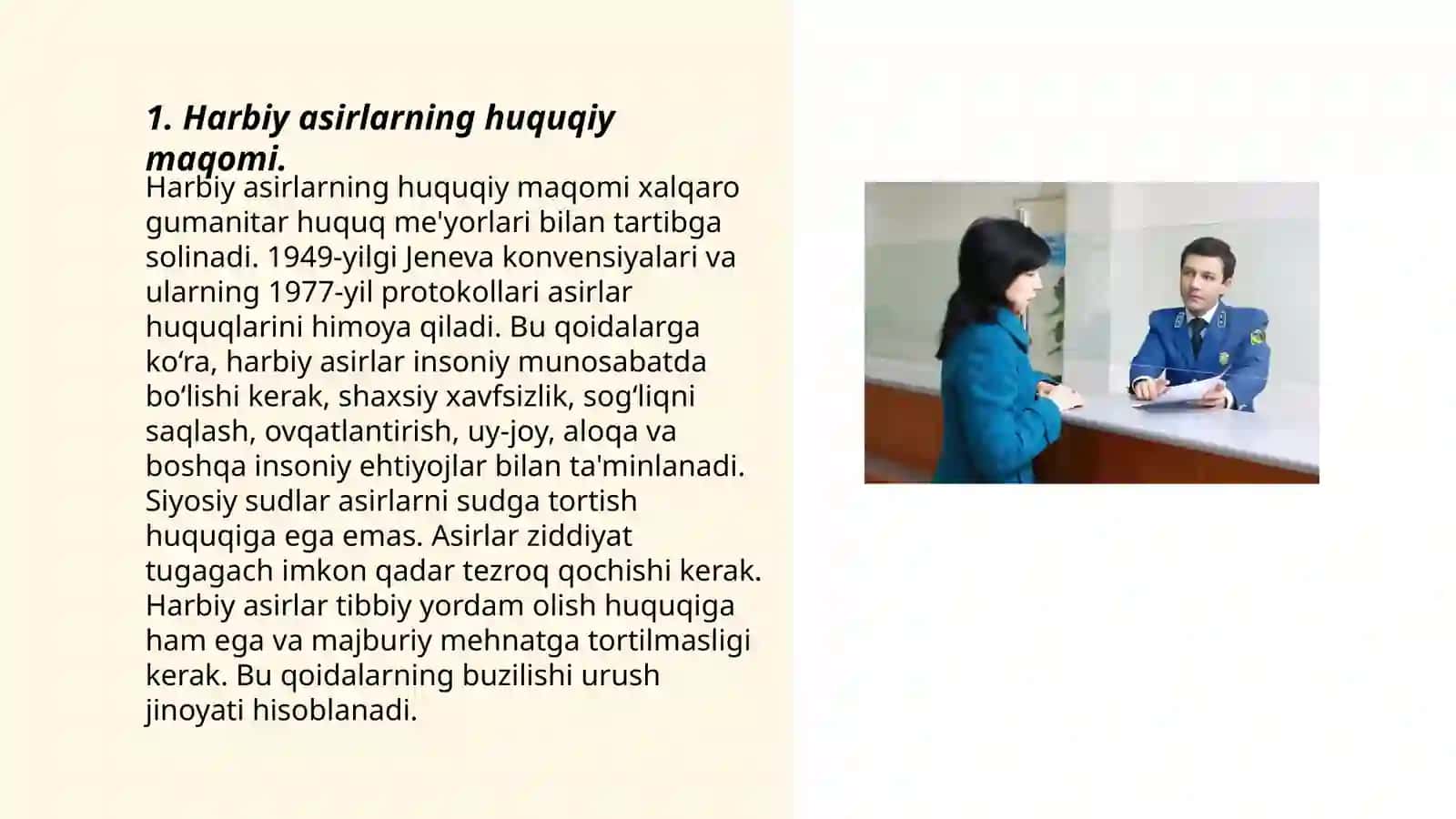 Harbiy asirlarning umumiy huquqiy holati. Harbiy asirlar, aholi va homiylikdan shaxslar 3