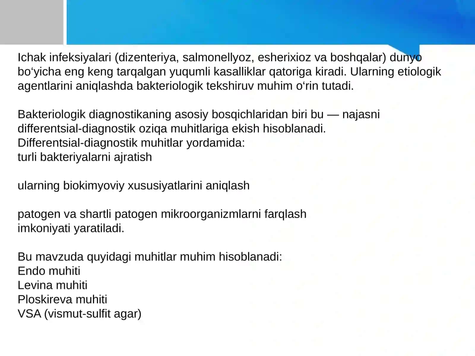 Differentsial`-diagnostik (Endo, Levina, Ploskireva, VSA) muxitlariga najasni ekish temadan prezinta 3