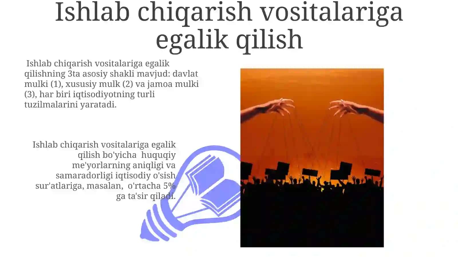 Jamiyatning iqtisodiy negizlari. Fuqarolik jamiyati institutlari. Ommaviy axborot vositalari 3