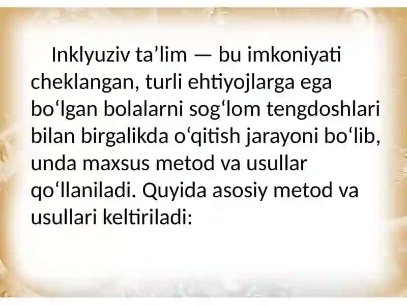 Inklyuziv ta'limning metod va usullari 3