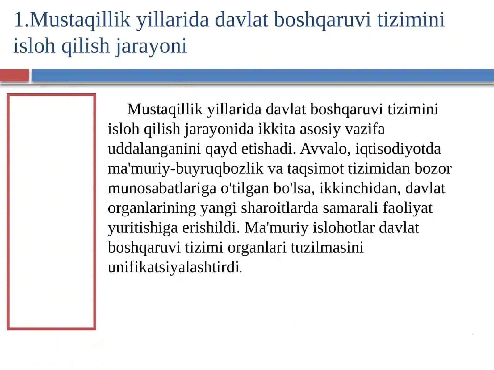 Mustaqillikyillaridadavlatboshqaruvitizimidaamalgaoshirilganislohotlar 3