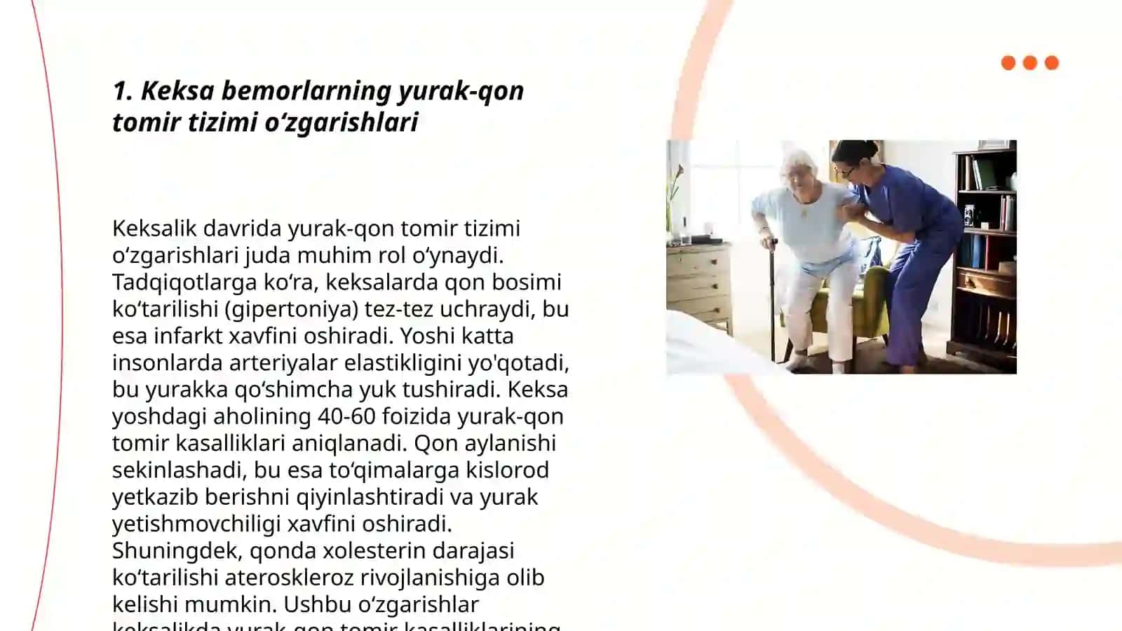 Keksa bemor. Keksa organizimning fiziologik xususiyatlari 3