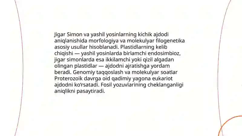 Jigar Simon va yashil yosin kabilar kichik ajdodi haqida ma'lumot bering 3
