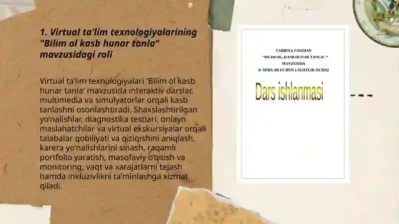 Bilim ol kasb hunar tanla mavzusini oʻqitishda virtual taʼlim texnologiyasidan foydalanish 3