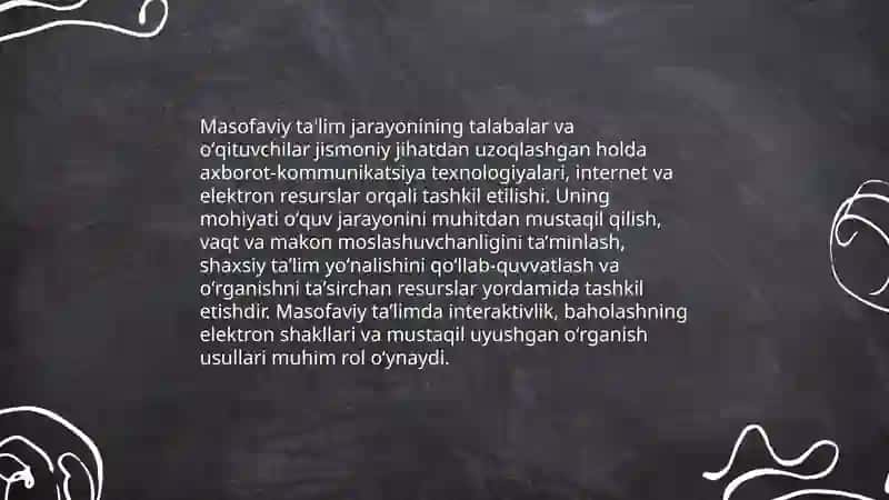 Masofaviy ta'lim va uning xususiyatlari, qulayligi 3