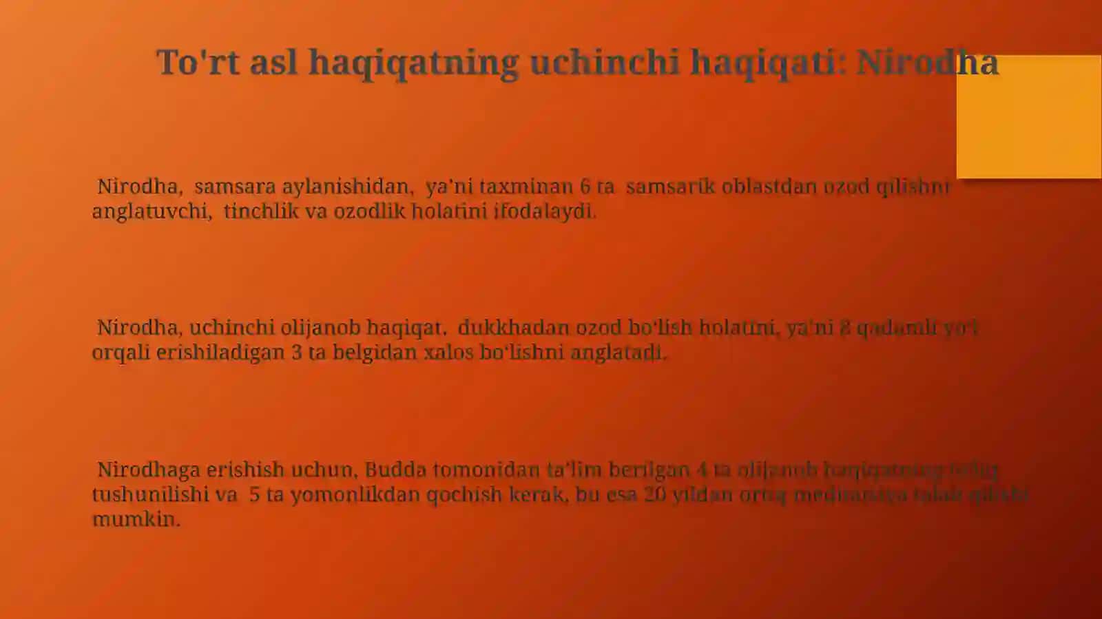 Buddizm taʼlimotida to'rt oliy haqiqat, nirvana haqidagi qarashlar 3