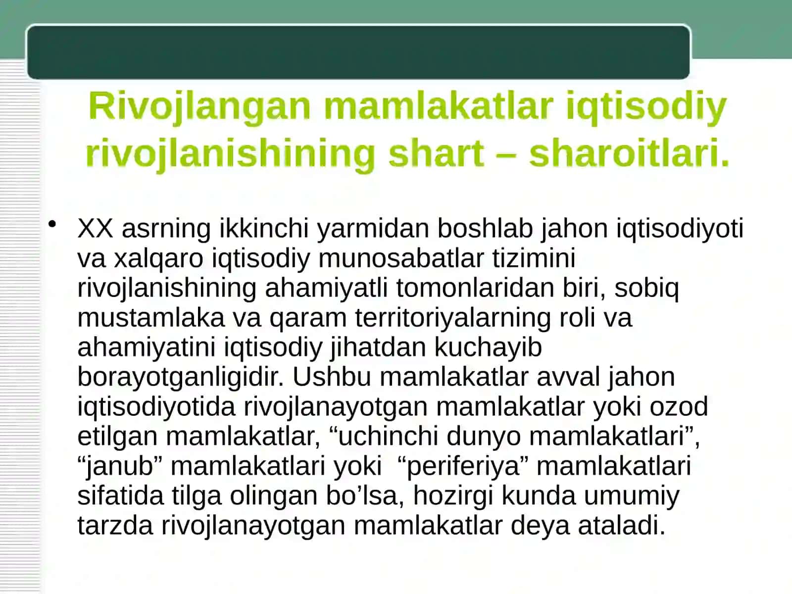 Rivojlangan mamlakatlar iqtisodiy rivojlanish shartlari 3