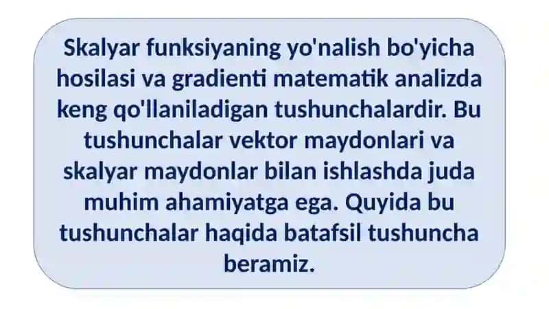 Skalyar Funksiyaning Yonalish Boyicha Hosilasi va Gradienti 3