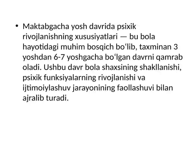 Maktabgacha yosh davrida psixik rivojlanish xususiyatlari 3