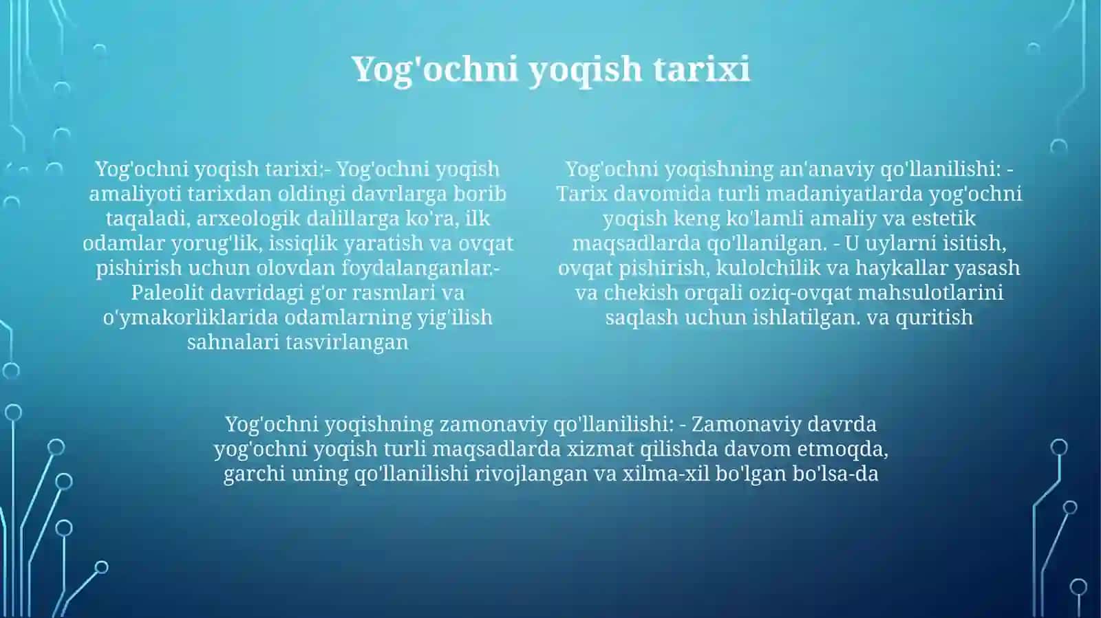YogʻOchga Kuydirib Ishlov Berish HaqidaUmumiyMalumot 3