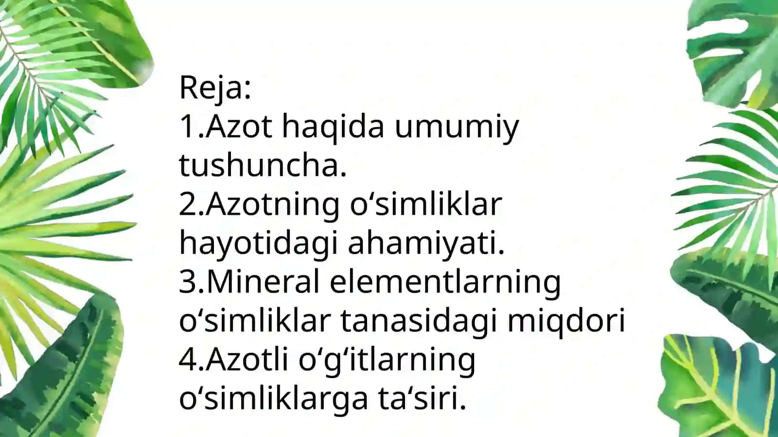 Azotning o‘simliklar hayotidagi ahamiyati 3