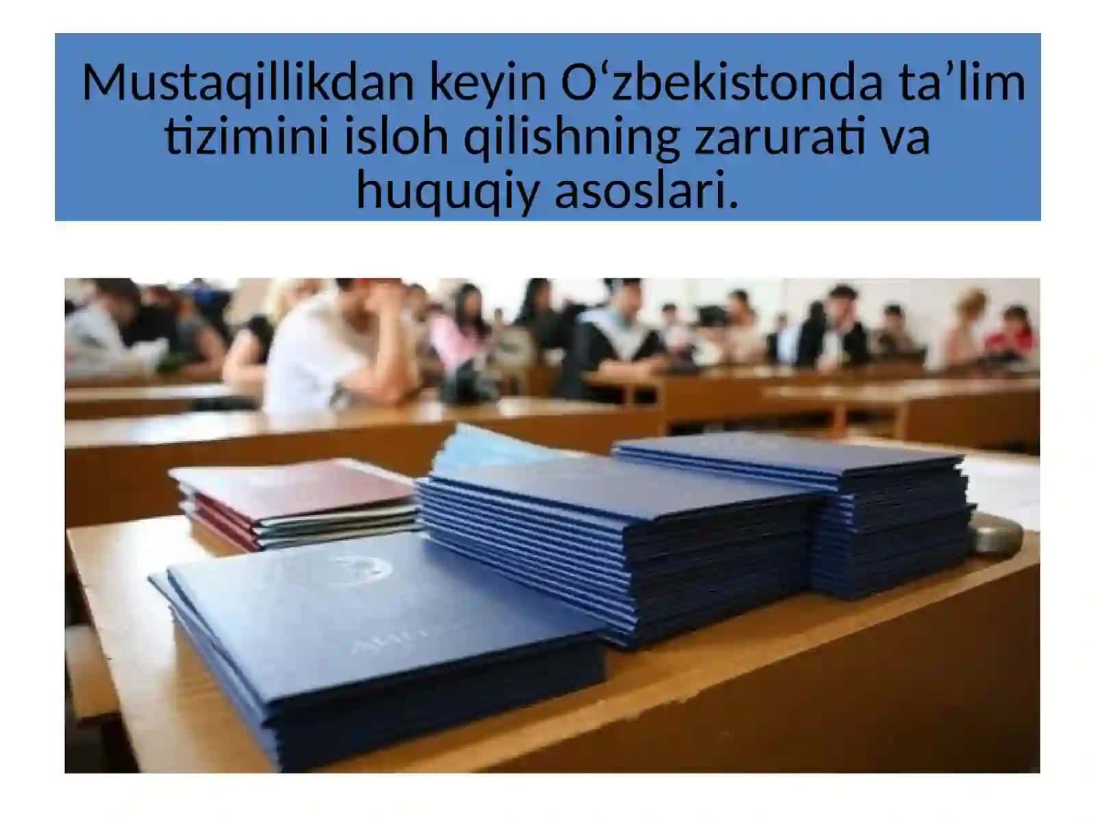 Mustaqil O'zbekistonda milliy ta'lim tizimining shakllanishi va rivojlanishi 3
