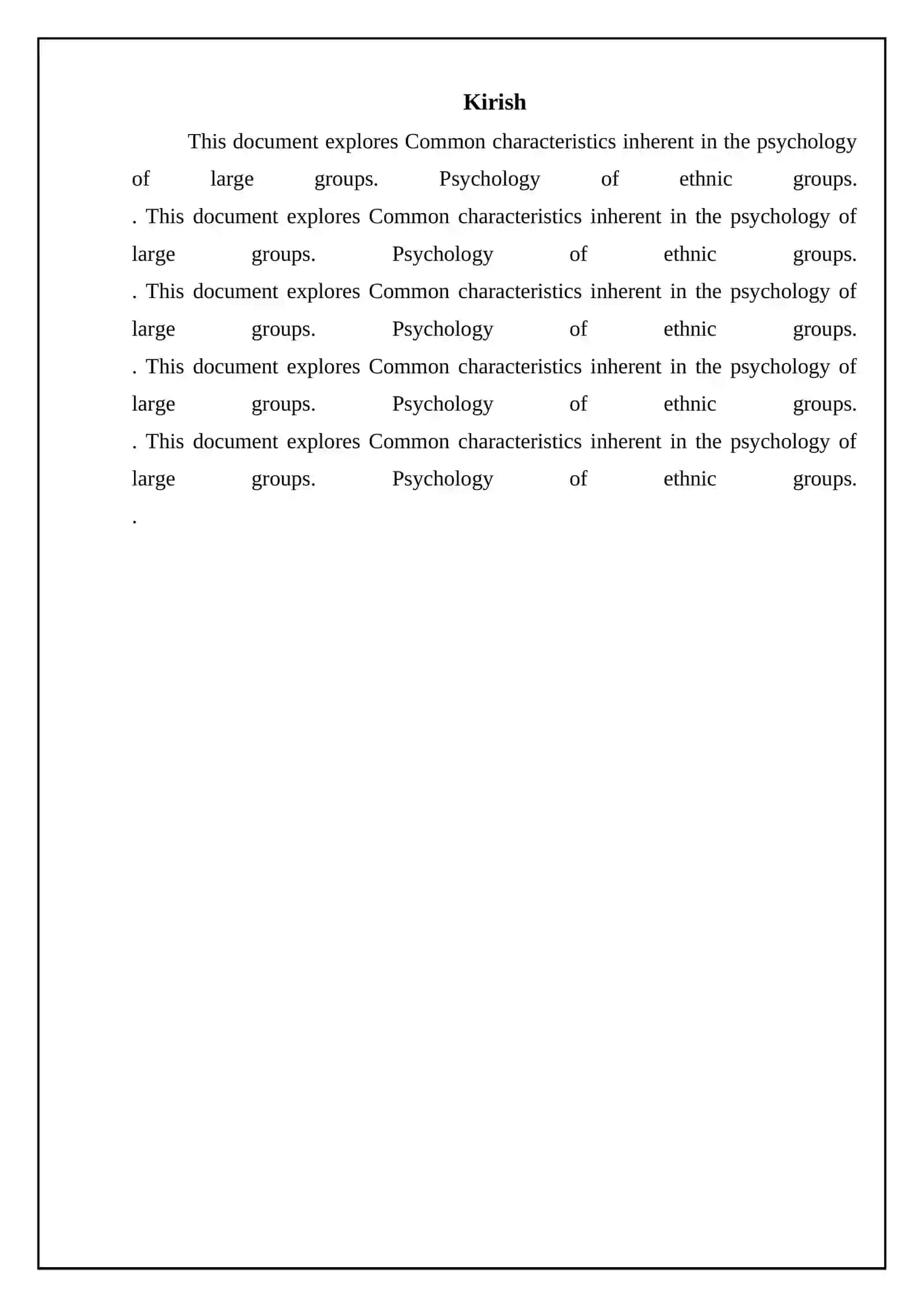 Katta guruhlar psixologiyasiga xos umumiy xususiyatlar. Etnik guruhlar psixologiyasi 3