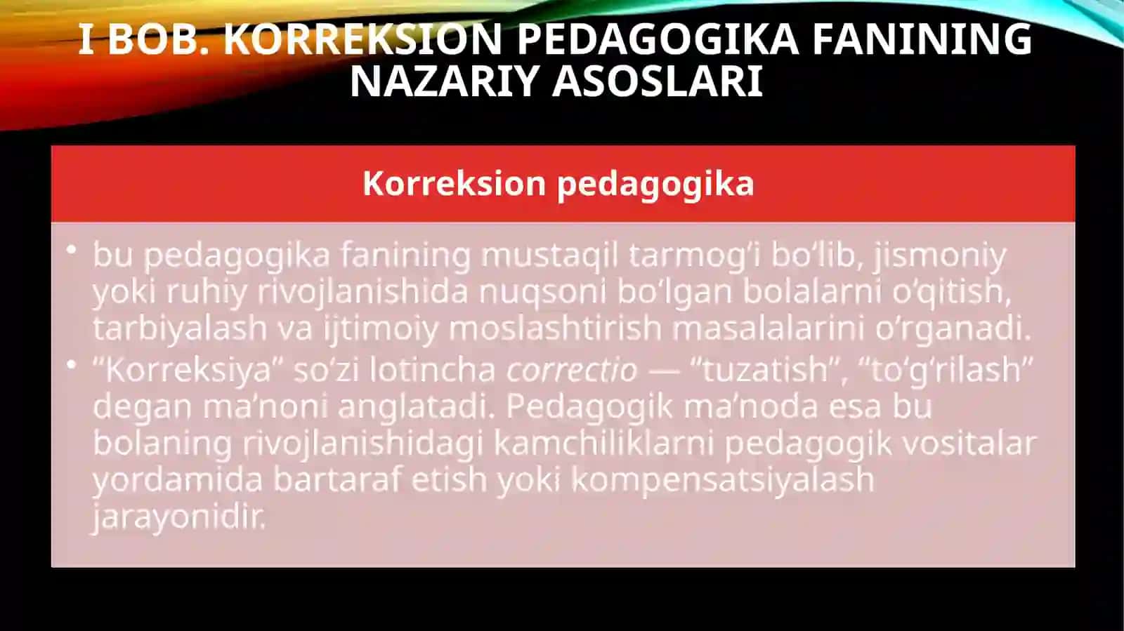 Korreksion pedogogika. Imkoniyati cheklangan bolalar bilan olib boriladigan pedogogik korreksion ishlar 3