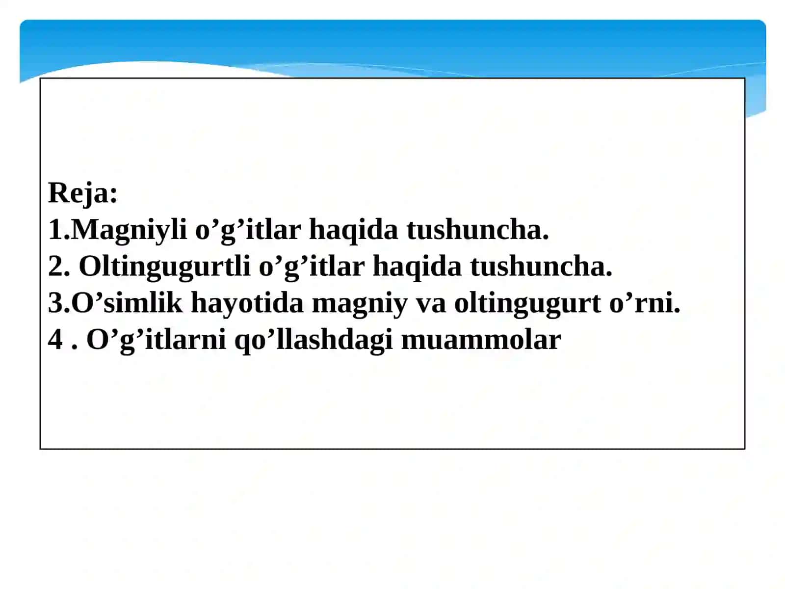Magniylivaoltingugurtlio’g’itlar va o’simlik hayotida tutgan o’rni 3