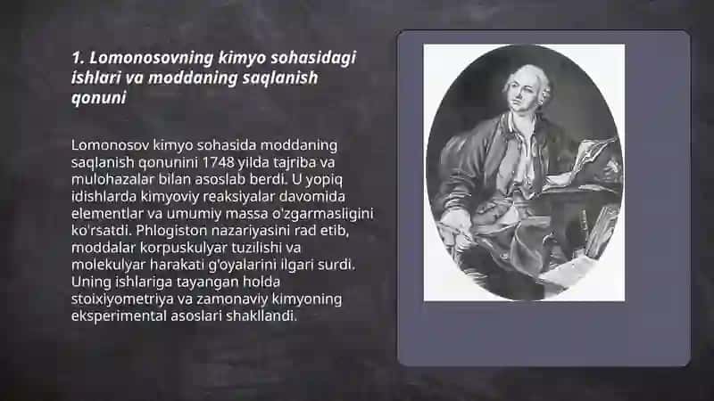 Lomonosovning kimyo sohasidagi ishlari va moddaning saqlanish qonuni 3