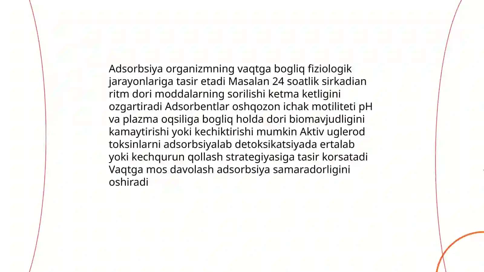 Organizmning vaqt faoliyatida va davolash usullari adsorbsiya jarayonining ahamiyati 3