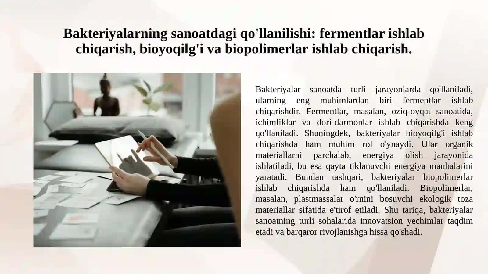 Bakteryalardan sanoatda va qishloq xo'jaligida foydalanish 3