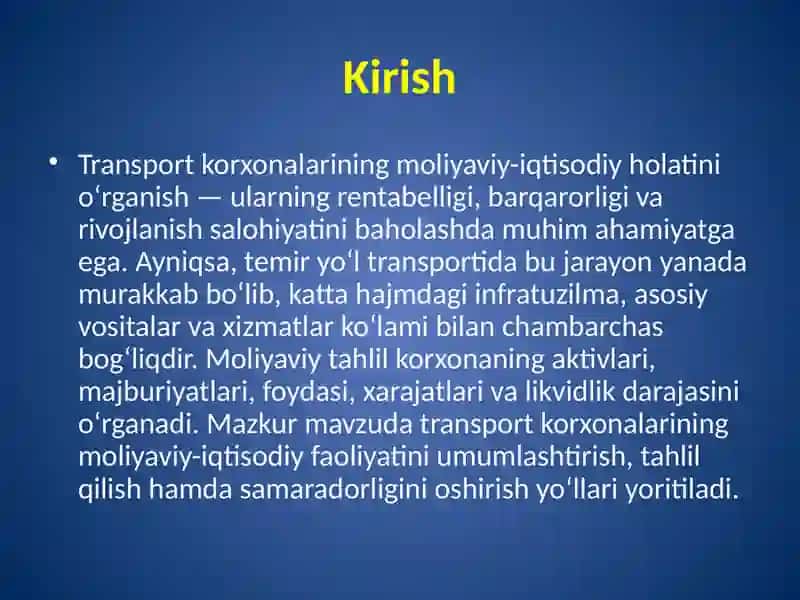 Transport korxonalarida moliyaviy iqtisodiy holatni umumlashtirish va tahlil qilish. 3