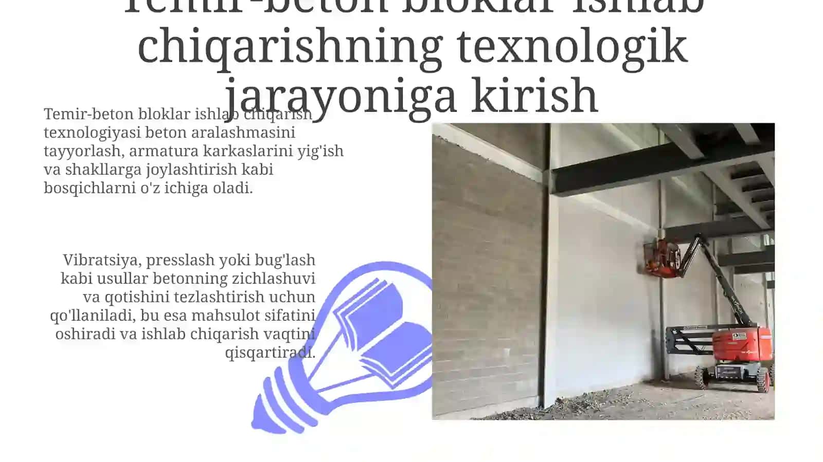 Sanoat korxonalarda temir-beton bloklari ishlab chiqish texnologik jarayoni 3