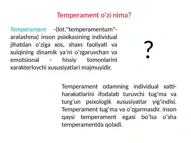Temperament va xarakter haqida maʼlumot 3