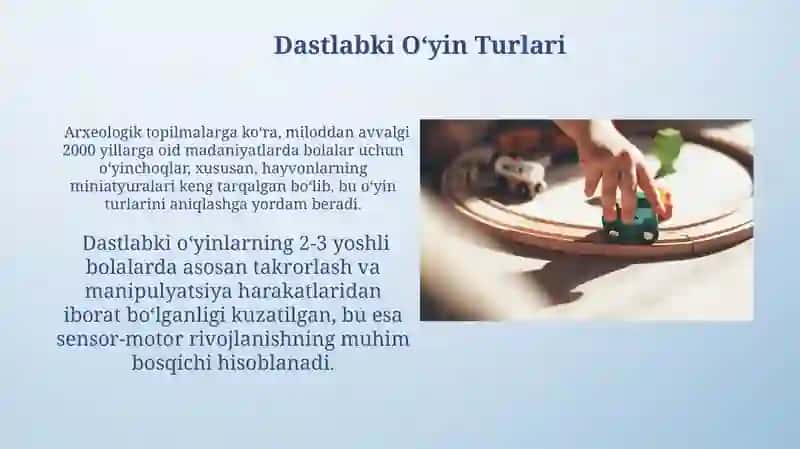 Oʻyin bola faoliyatining asosiy turi sifatida 3