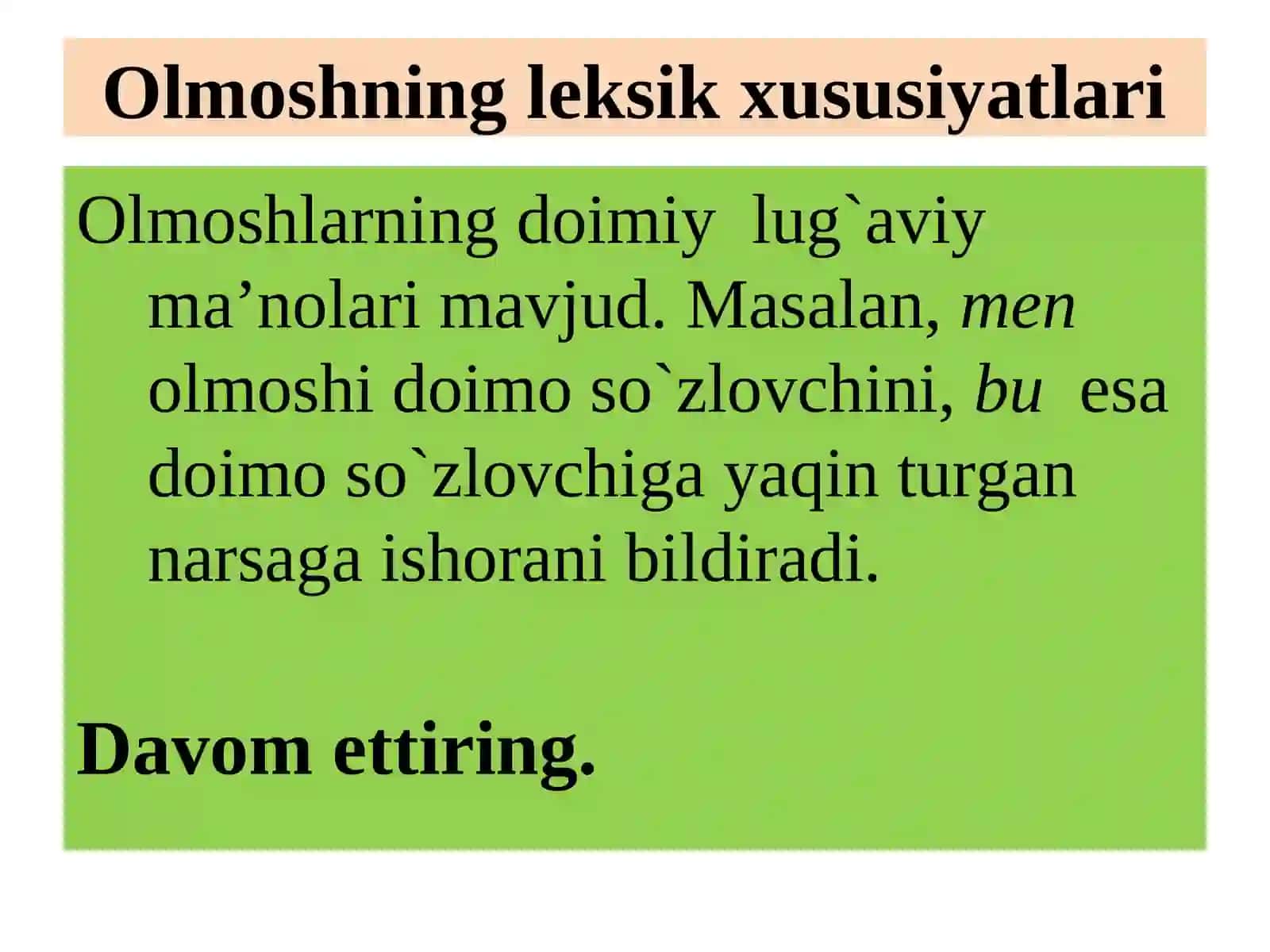 OLMOSHNING TA’RIFI VALEKSIK–GARAMMATIK XUSUSIYATLARI 3