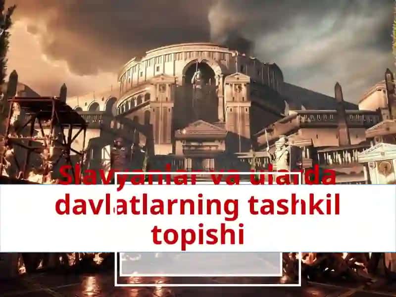 Slavyanlar Va UlardaDavlatlarning Tashkil Topishi 3