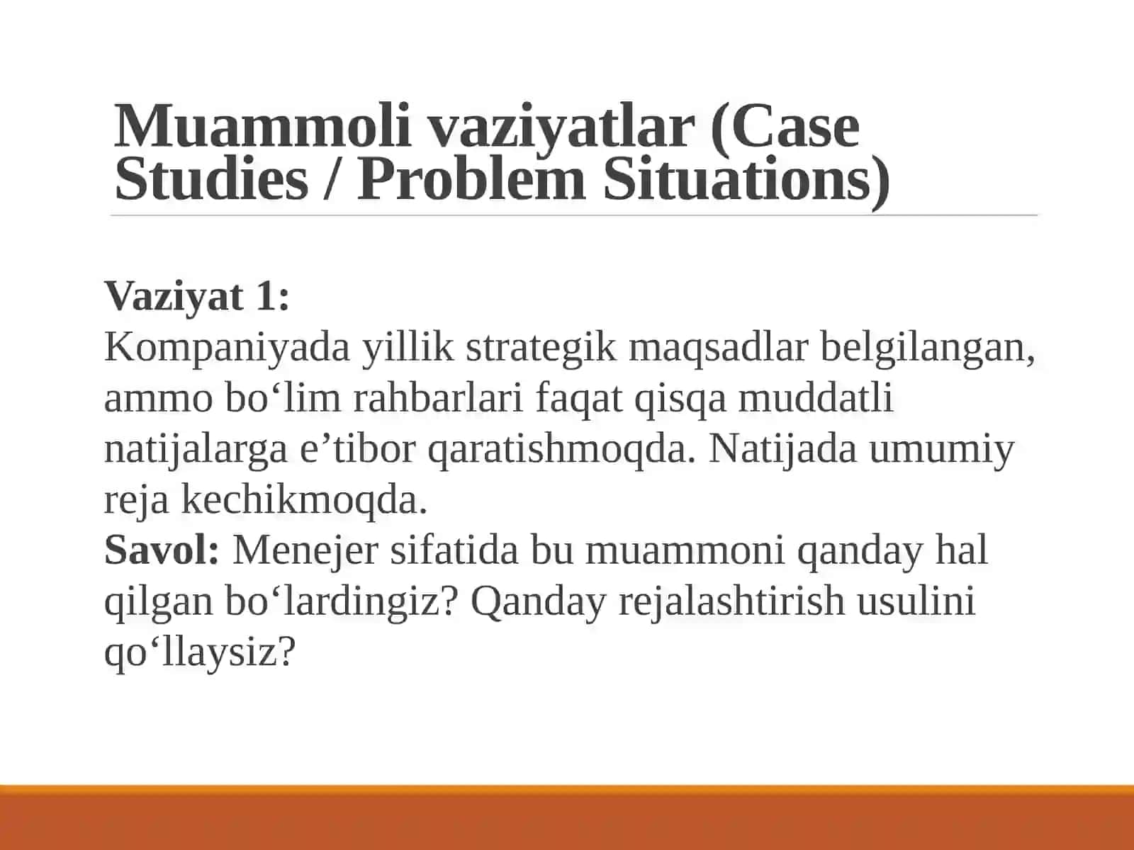 STRATEGIK VA TAKTIK REJALASHTIRISH, muammoli vaziyatlar, biznes o‘yini va trening mashg‘ulotlari 3