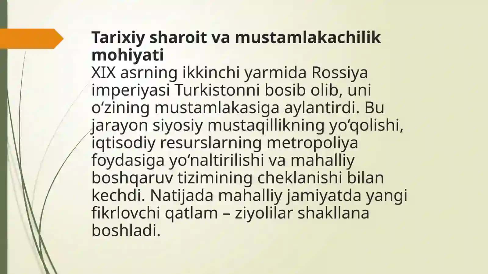 Mahalliy ziyolilarni mustamlakachilikka qarashlari 3