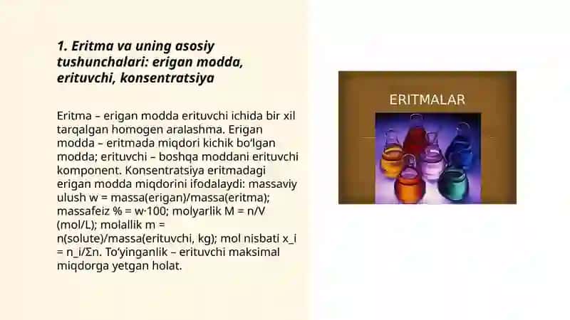 Eritmalar xossalarini nazariy asloslari. Eritmalarning turmushdagi ahamiyati 3