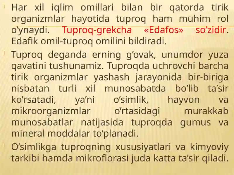 EDAFIK, BIOTIK VA ANTROPOGEN OMILLAR, ULARNING QISHLOQ XO‘JALIGIDAGI AHAMIYATI. 3