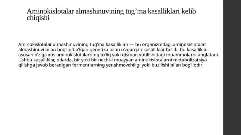 Aminokislotalar almashinuvining tug’makasalliklari 3