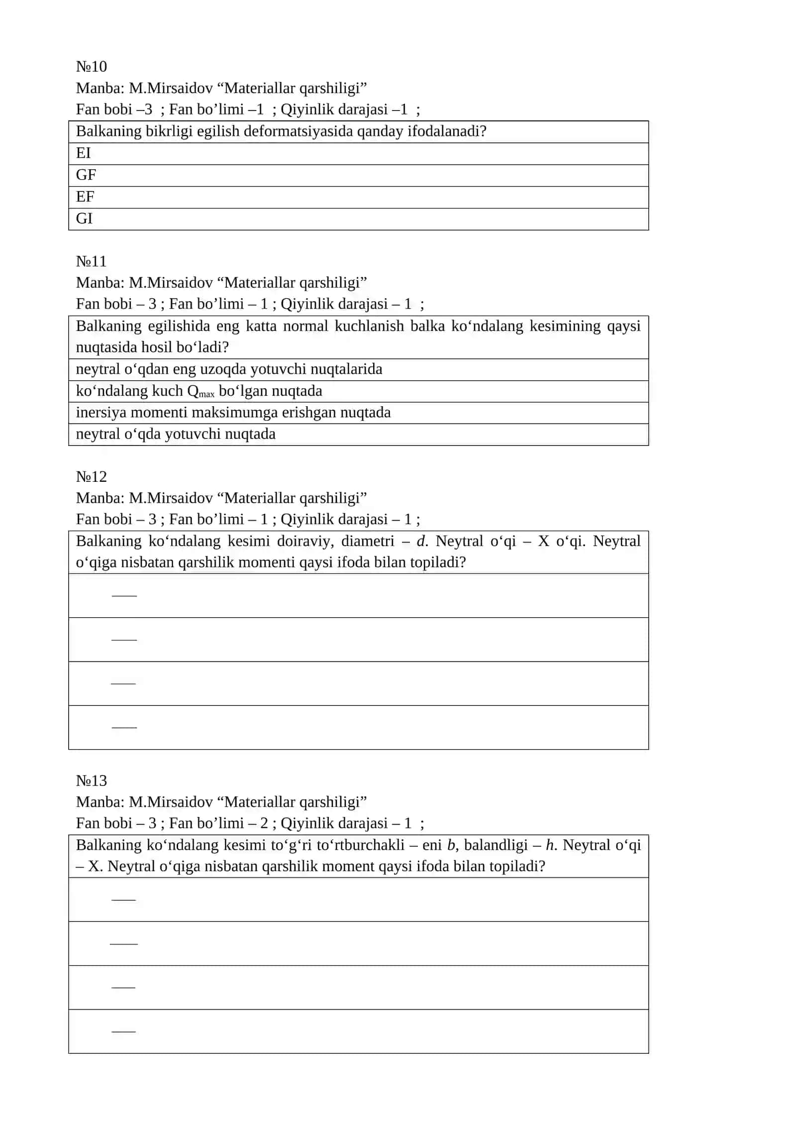 Materiallar qarshiligi va elastiklik nazariyasi fanidan test 3