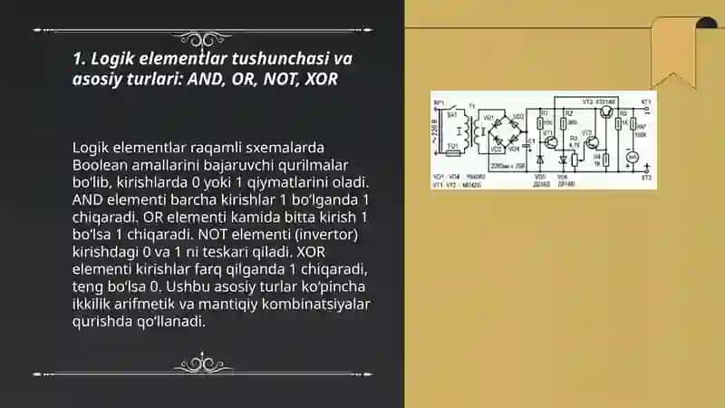 Logik elementlar (AND, OR, NOT, XOR) va ulaming ishlash prinsiplari 3