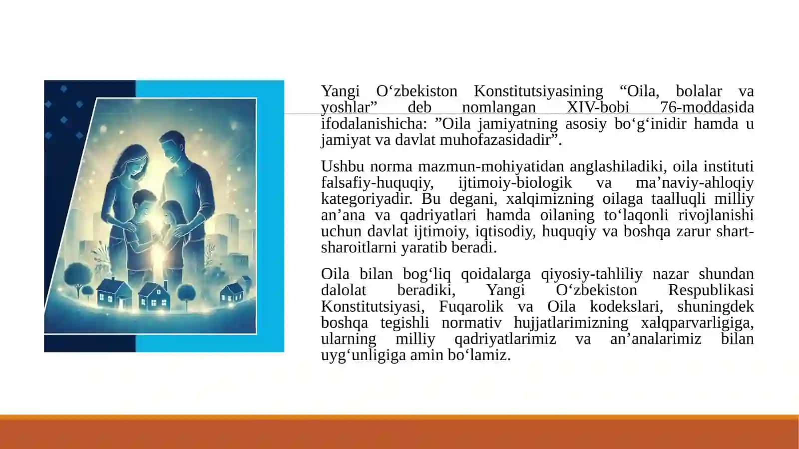 Konstitutsiyaning 76-moddasida oilaning jamiyatdagi ahamiyati 3